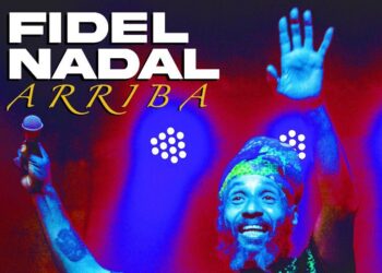 FIDEL NADAL PRESENTA “ARRIBA” PRIMER ADELANTO DE SU PRÓXIMO ÁLBUM DE ESTUDIO